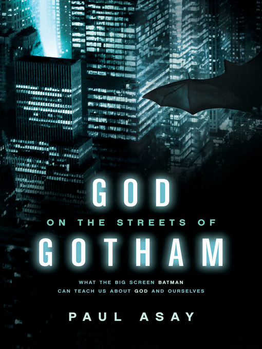 Title details for God on the Streets of Gotham by Paul Asay - Available